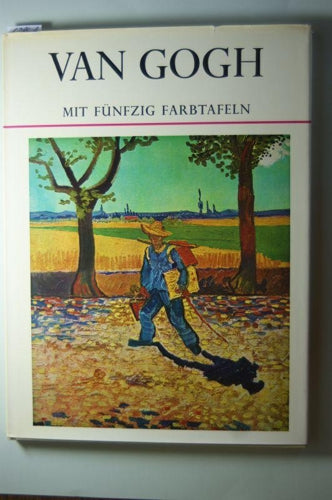 Van G Ogh Mit Funfzig Farbtafeln by Von W. Uhde