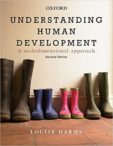 Understanding Human Development: a Multidimensional Approach - Second Edition by Louise Harms