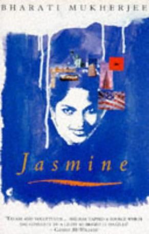 Jasmine by Bharati Mukherjee