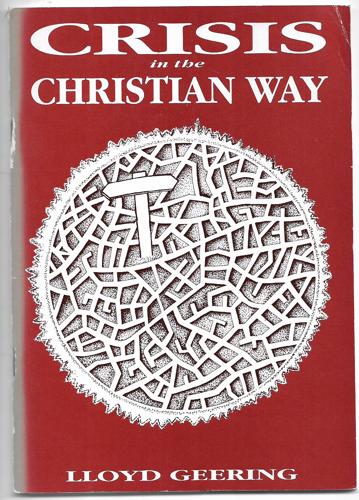 Crisis in the Christian way by Lloyd Geering