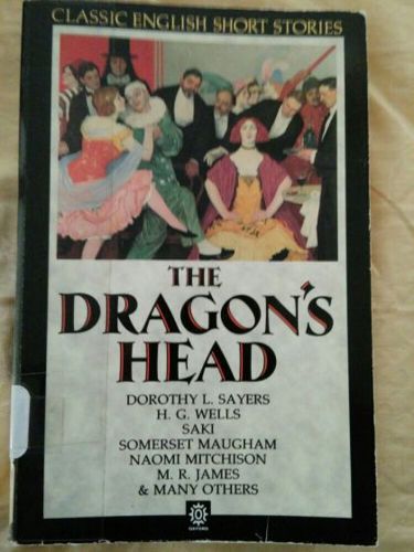 The Dragon's Head: Classic English Short Stories by Dorothy L. Sayers