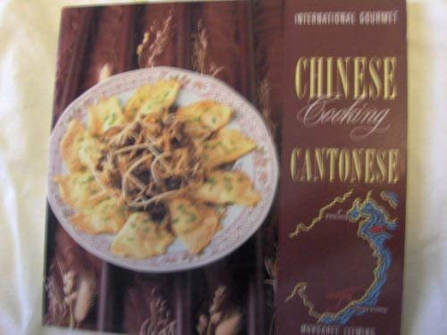 Chinese Cooking: Cantonese (International Gourmet) by Margaret Leeming