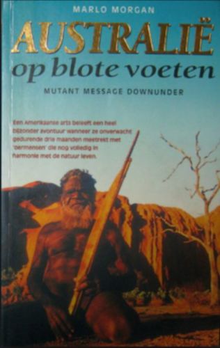 Australië Op Blote Voeten by Marlo Morgan