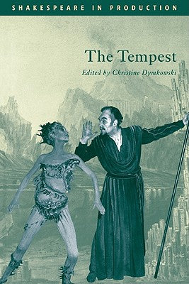 The tempest by Christine Dymkowski and William Shakespeare