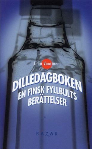 Dilledagboken by Juha Vuorinen