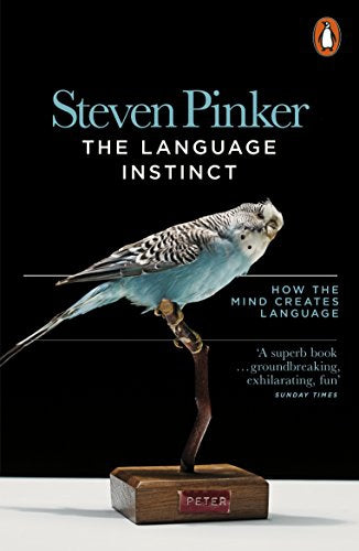 The Language Instinct by Steven Pinker