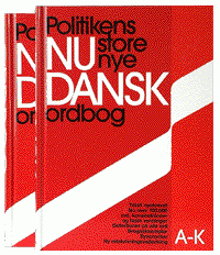 Politikens Nudansk Ordbog - 2 Volumes by Christian Becker-Christensen and Peter Widell