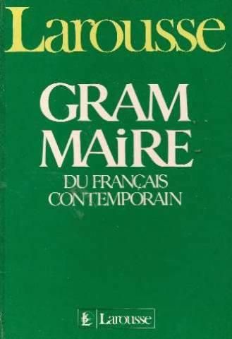 Grammaire Larousse Du Francais Contemporain by Chevalier