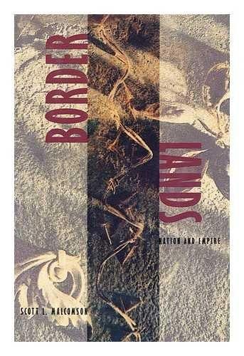 Borderlands: Nation and Empire by Scott Malcomson