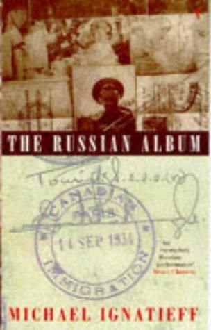 The Russian Album by Michael Ignatieff