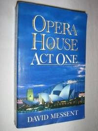 Opera House (Act One) by David Messent