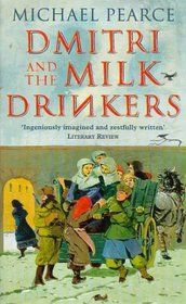 Dmitri and the Milk Drinkers by Michael Pearce