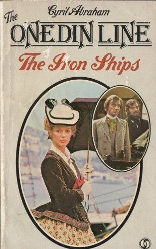 The Onedin Line: the Iron Ships by Cyril Abraham