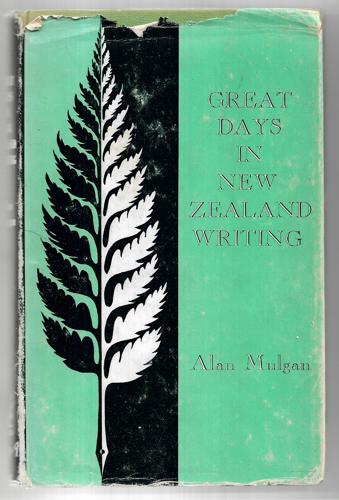 Great Days in New Zealand Writing by Alan Mulgan