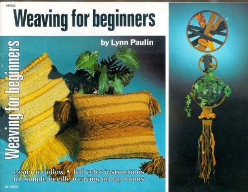 Weaving for Beginners by Lynn Paulin