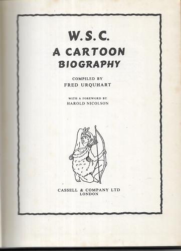 W. S. C.: A Cartoon Biography by Fred Urquhart