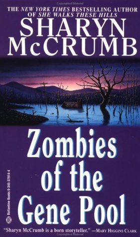 Zombies Of The Gene Pool by Sharyn McCrumb