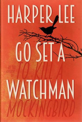 Go Set a Watchman by Harper Lee