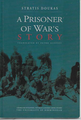 A Prisoner of War's Story by Stratis Doukas