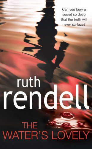 The Water's Lovely by Ruth Rendell