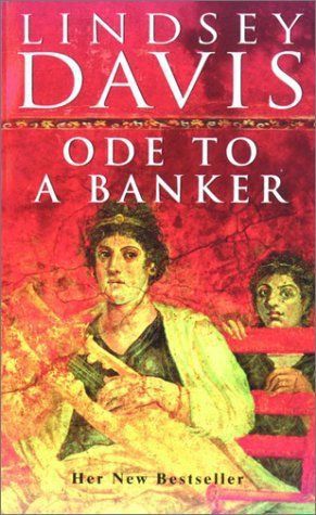 Ode To A Banker by Lindsey Davis