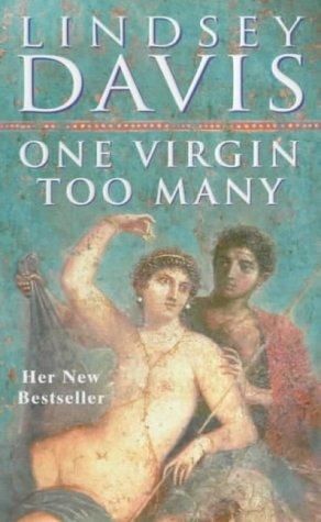 One Virgin Too Many by Lindsey Davis