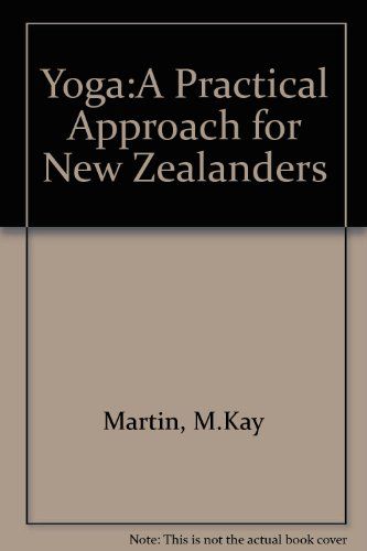 Yoga: a Practical Approach for New Zealanders by Judy Charlesworth and Kay Martin