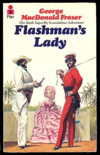 Flashman's Lady by George MacDonald Fraser