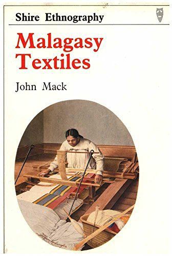Malagasy Textiles by John Mack