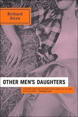 Other Men's Daughters by Richard G. Stern