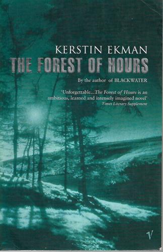 The Forest of Hours by Kerstin Ekman