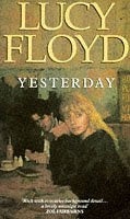 Yesterday by Lucy Floyd