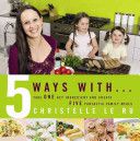 5 Ways with... by Christelle Le Ru