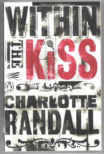 Within the kiss by Charlotte Randall