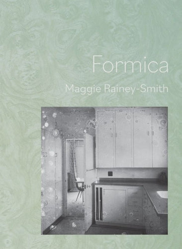 Formica by Maggie Rainey-Smith