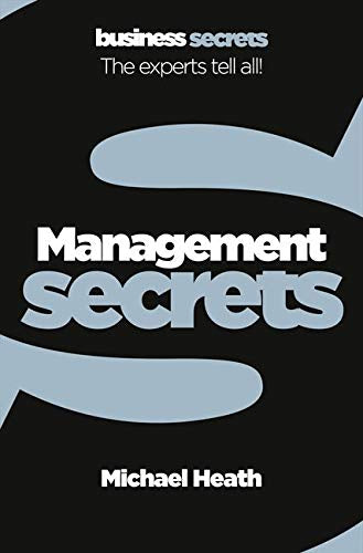 Management Secrets by Michael Heath