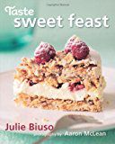 Taste Sweet Feast by Julie Biuso