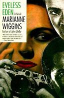 Eveless Eden by Marianne Wiggins