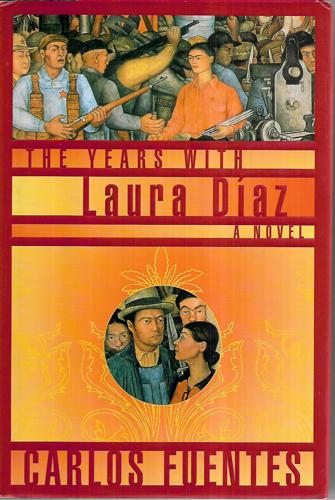 The Years with Laura Díaz by Carlos Fuentes