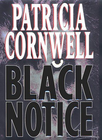 Black Notice by Patricia Cornwell