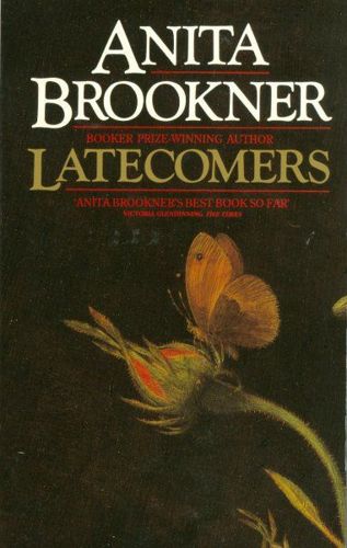 Latecomers by Anita Brookner