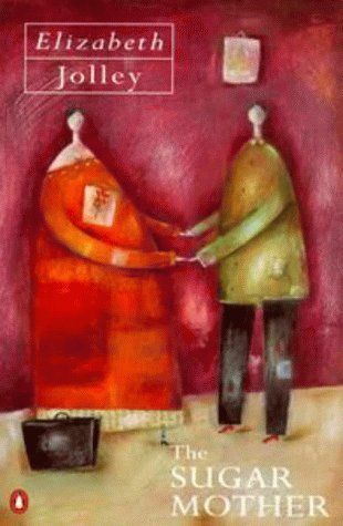 The Sugar Mother by Elizabeth Jolley