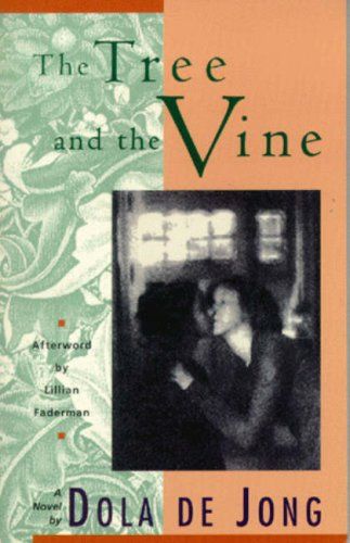The Tree and the Vine by Dola de Jong