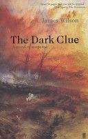 The Dark Clue by James Wilson