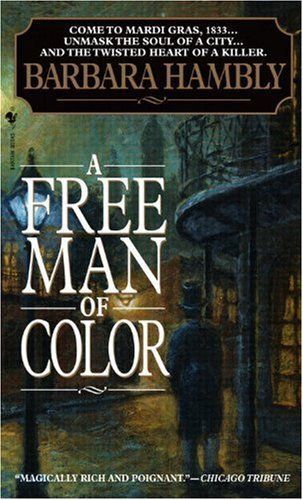 A Free Man Of Color by Barbara Hambly