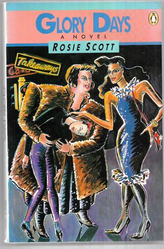 Glory Days by Rosie Scott