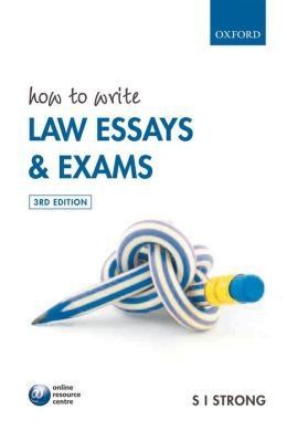 How to write law essays and exams by Stacie Strong