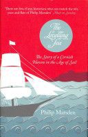 The Levelling Sea: the Story of a Cornish Haven in the Age of Sail by Philip Marsden