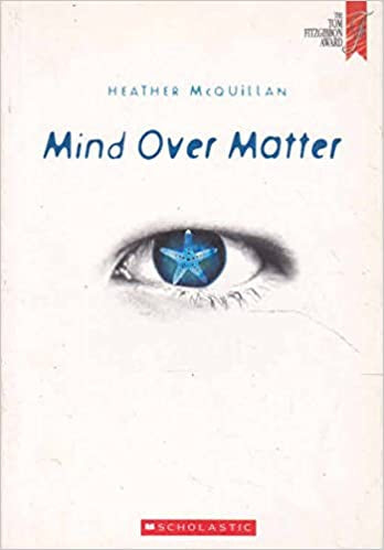 Mind Over Matter by Heather Mcquillan