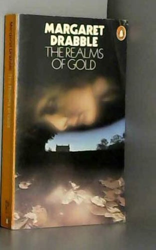 The Realms of Gold by Margaret Drabble